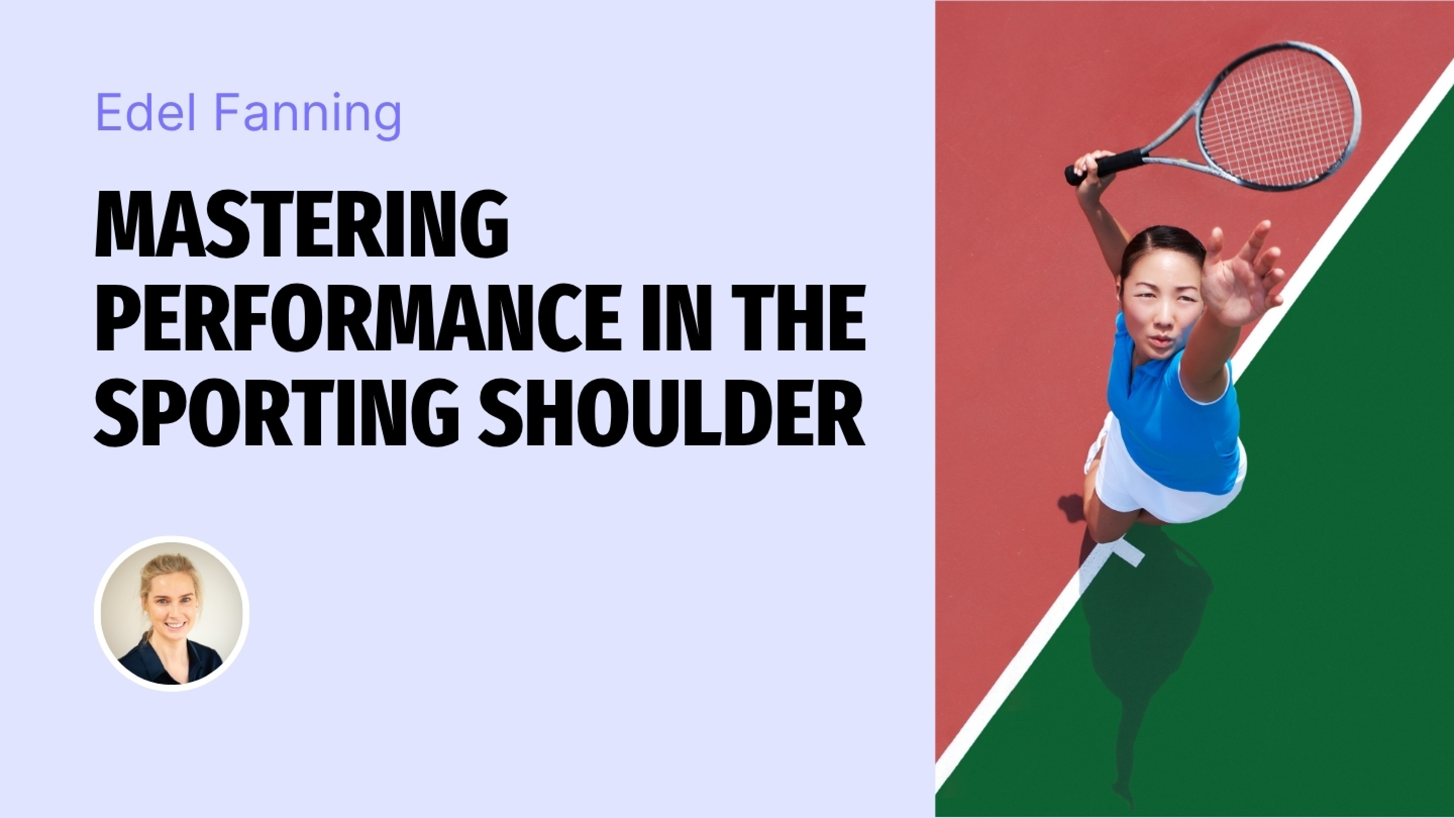 Mastering Performance in the Sporting Shoulder