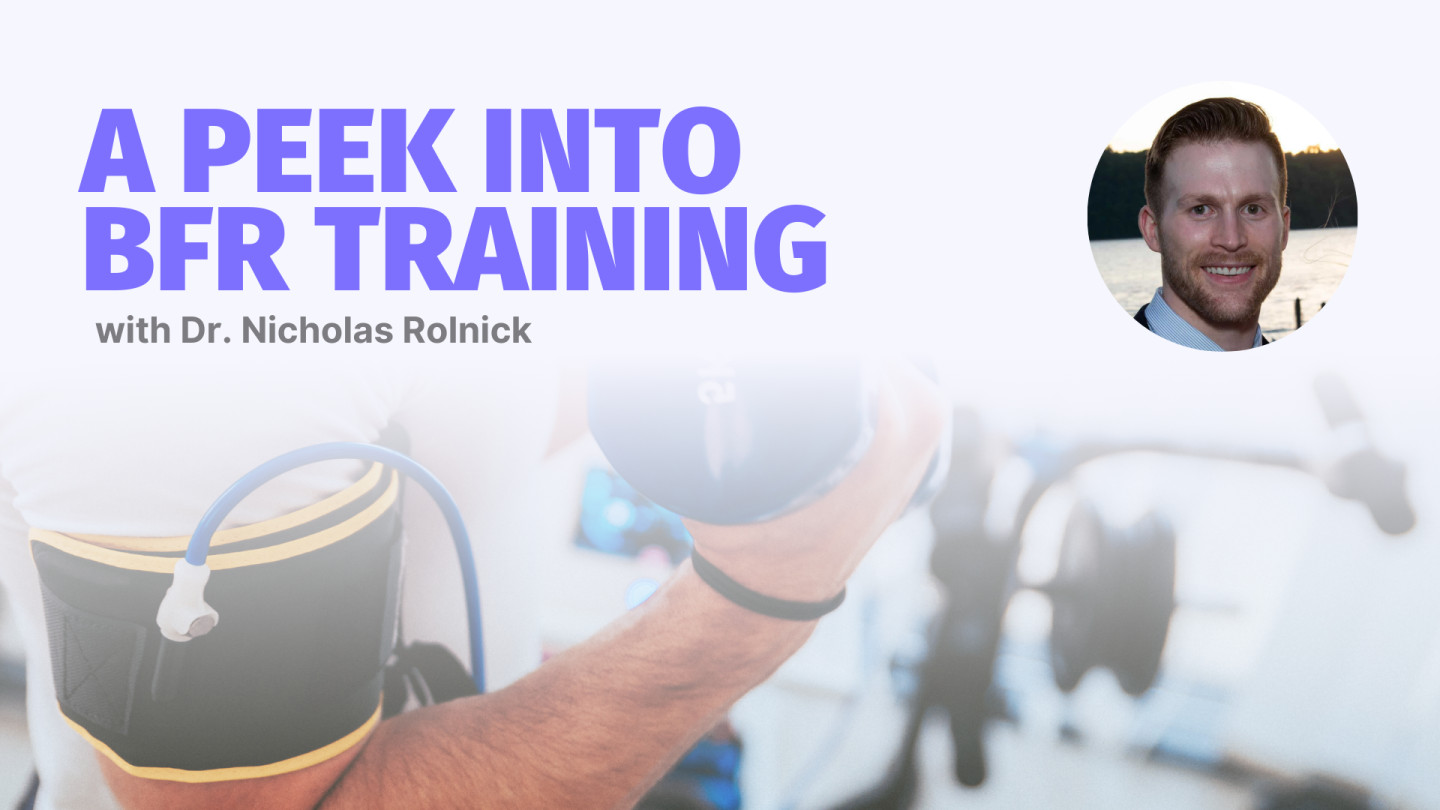The Power of Blood Flow Restriction Training - Webinar