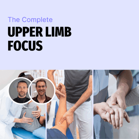 The Complete Upper Limb Focus